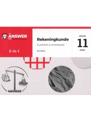 Die Antwoord Reeks Graad 11 Rekeningkunde 3 in 1