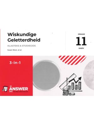 Die Antwoord Reeks Graad 11 Wiskunde Geletterdheid 3 in 1