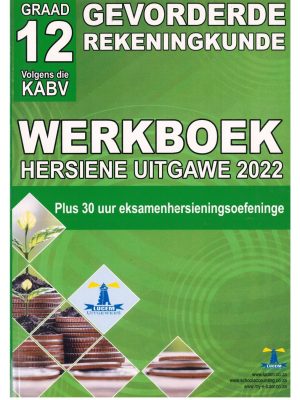 Gevorderde Rekeningkunde Werkboek Graad 12 (2025 Uitgawe)