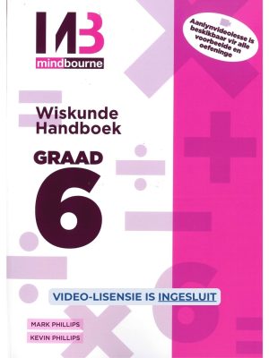 Mindbourne Wiskunde Graad 6 Handboek (Video Lisensie Ingesluit)