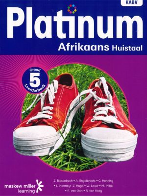 Platinum Afrikaans Huistaal Graad 5 Leerderboek