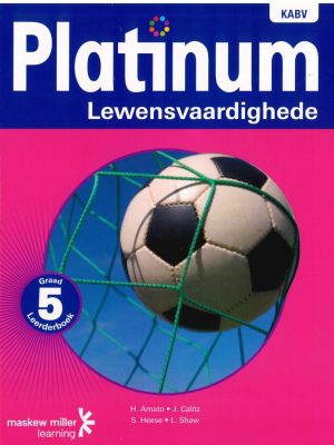 Platinum Lewensvaardighede Graad 5 Leerderboek