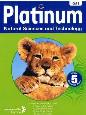 Platinum Natural Sciences and Technology Grade 5 Learner's Book