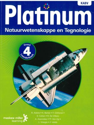 Platinum Natuurwetenskappe en Tegnologie Graad 4 Leerderboek