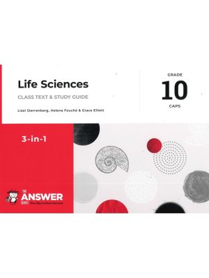 The Answer Series Grade 10 Life Sciences 3 in 1