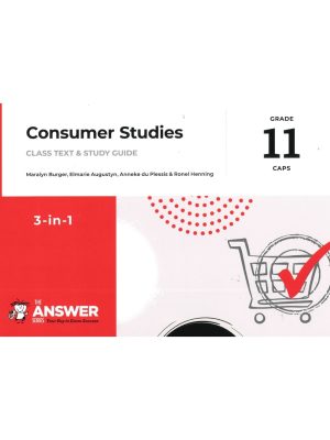 The Answer Series Grade 11 Consumer Studies 3 in 1