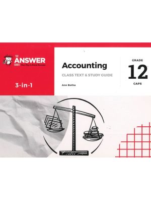 The Answer Series Grade 12 Accounting 3 in 1