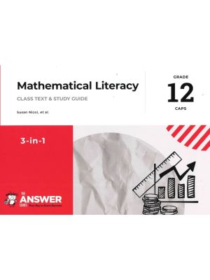 The Answer Series Grade 12 Mathematical Literacy 3 in 1