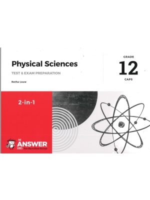 The Answer Series Grade 12 Physical Sciences 2 in 1