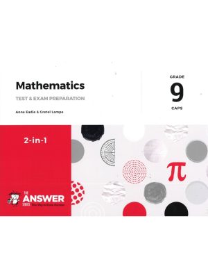 The Answer Series Grade 9 Mathematics 2 in 1