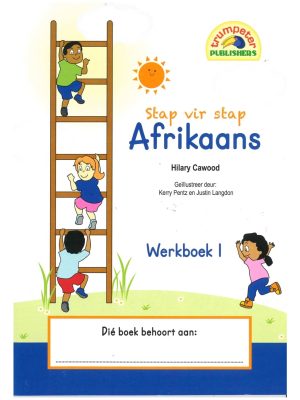 Trumpeter Stap vir stap Afrikaans - Werkboek 1