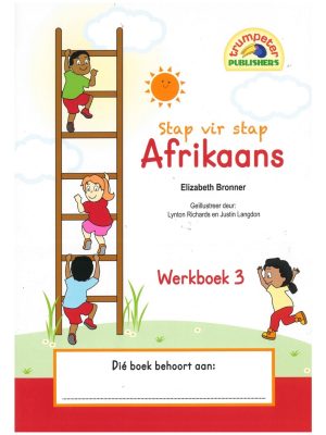 Trumpeter Stap vir stap Afrikaans - Werkboek 3