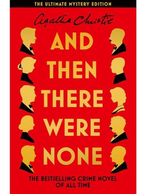 And Then There Were None – Agatha Christie