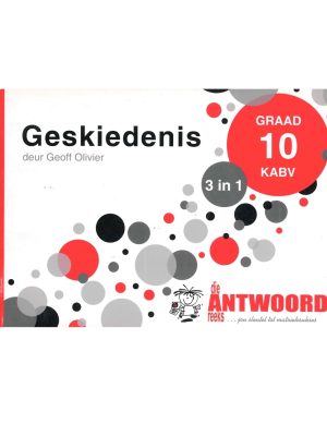 Die Antwoord Reeks Graad 10 Geskiedenis 3 in 1