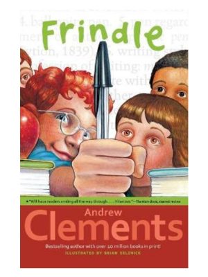 Frindle– Andrew Clements