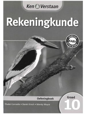 Ken & Verstaan Rekeningkunde Graad 10 Oefenboek