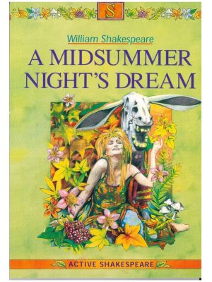 Maskew Miller Active Shakespeare - A Midsummer Night's Dream