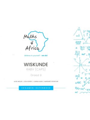 Maths 4 Africa Eksamen Oefenboek Graad 9
