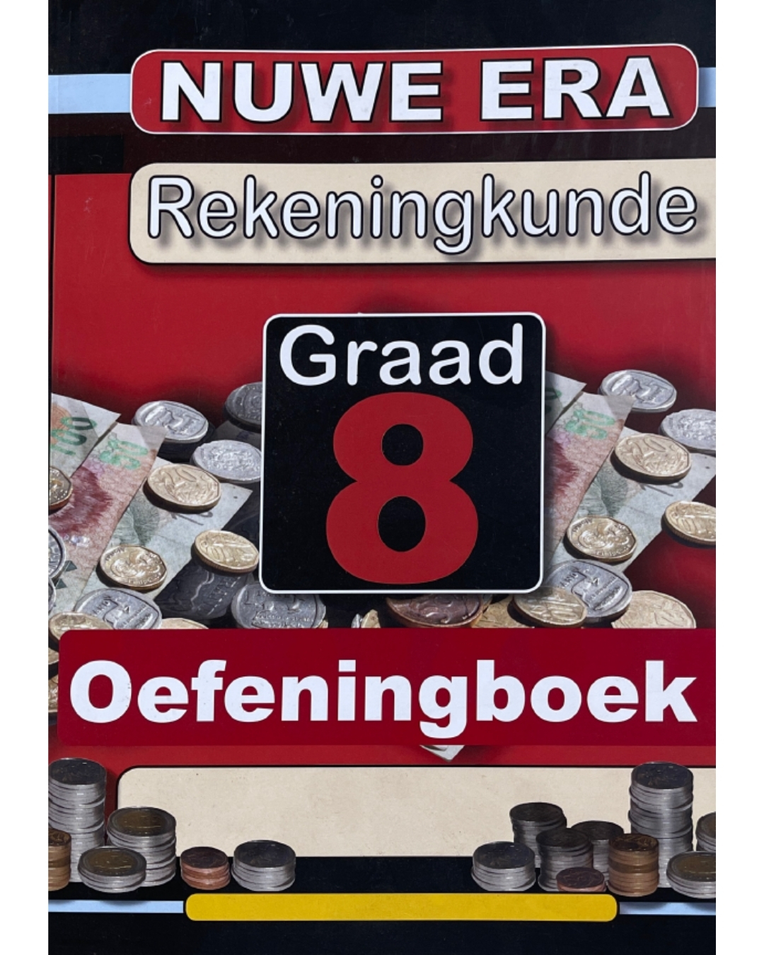 Nuwe Era Rekeningkunde Graad 8 Oefeningboek