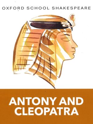 Oxford School Shakespeare Antony and Cleopatra