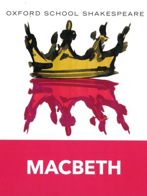 Oxford School Shakespeare Macbeth
