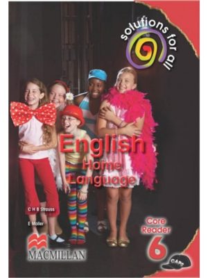 Solutions For All English Home Language Grade 6 Core Reader