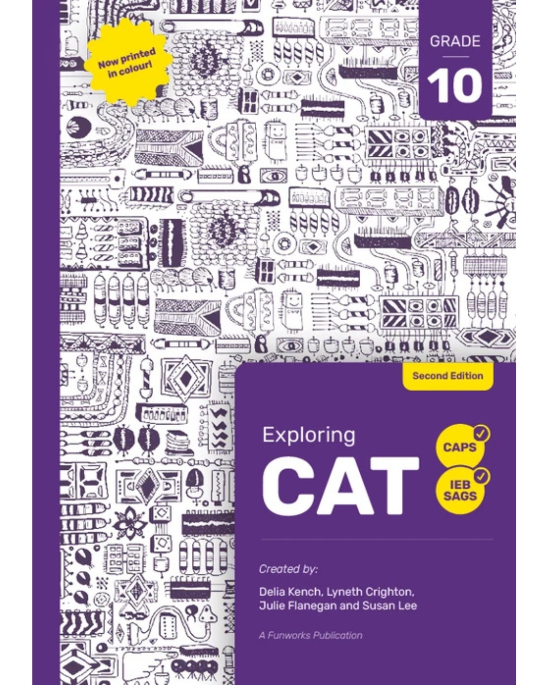 Study Opportunities Computers, part of your life – Grade 10; CAT 2nd Edition
