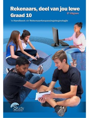Study Opportunities Rekenaars. deel van jou lewe – Graad 10; RTT  2de Uitgawe