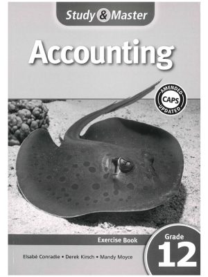 Study and Master Accounting Grade 12 Exercise Book