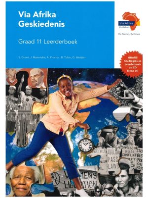 Via Afrika Geskiedenis Graad 11 Leerderboek