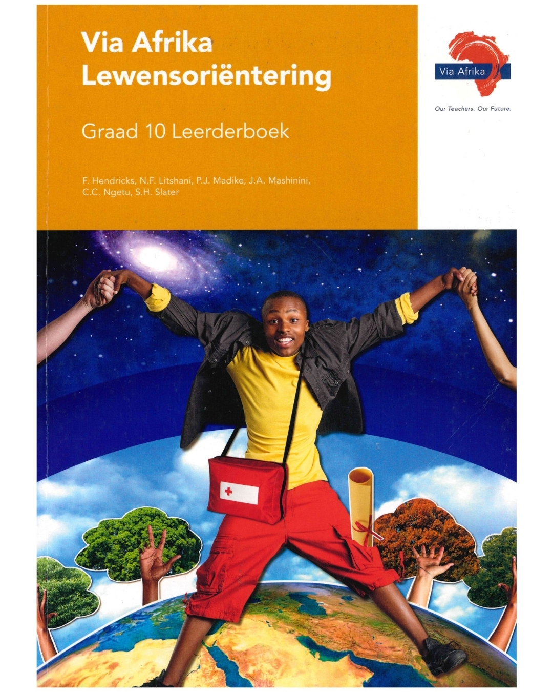Via Afrika Lewensoriëntering Graad 10 Leerderboek c