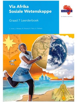 Via Afrika Sosiale Wetenskappe Graad 7 Leerderboek