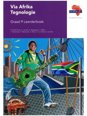 Via Afrika Tegnologie Graad 9 Leerderboek