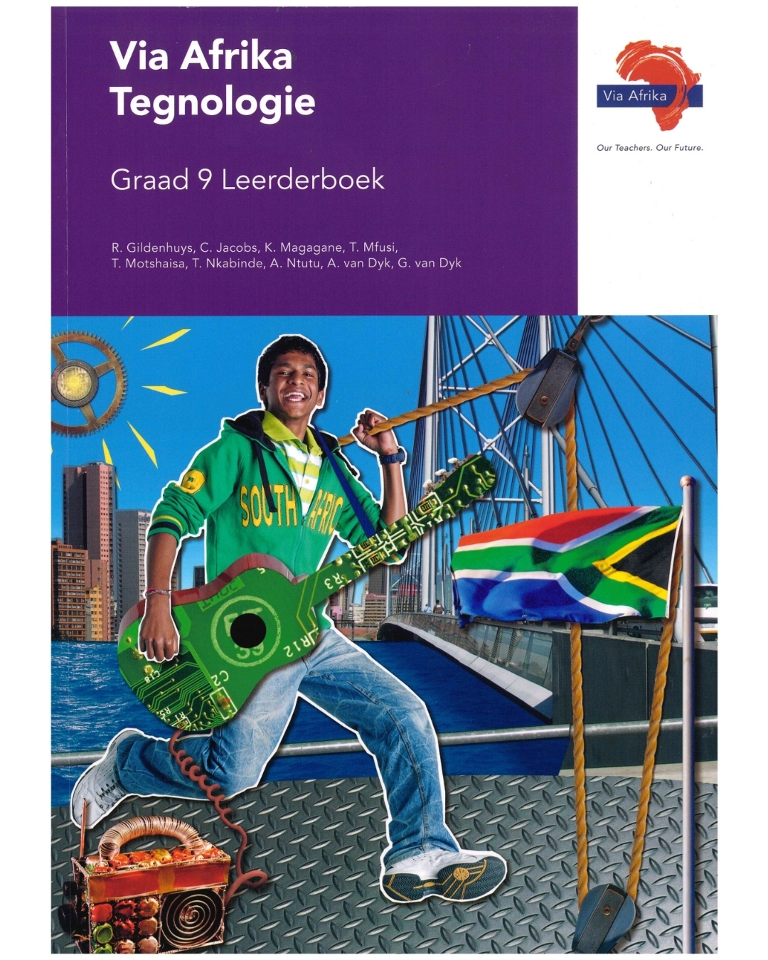 Via Afrika Technology Grade 9 Learner’s Book