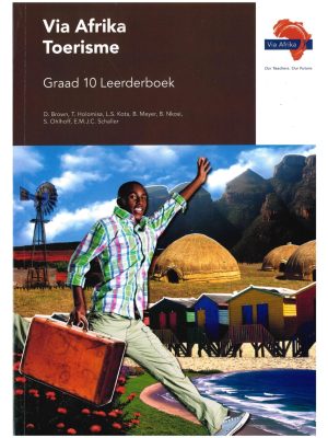 Via Afrika Toerisme Graad 10 Leerderboek