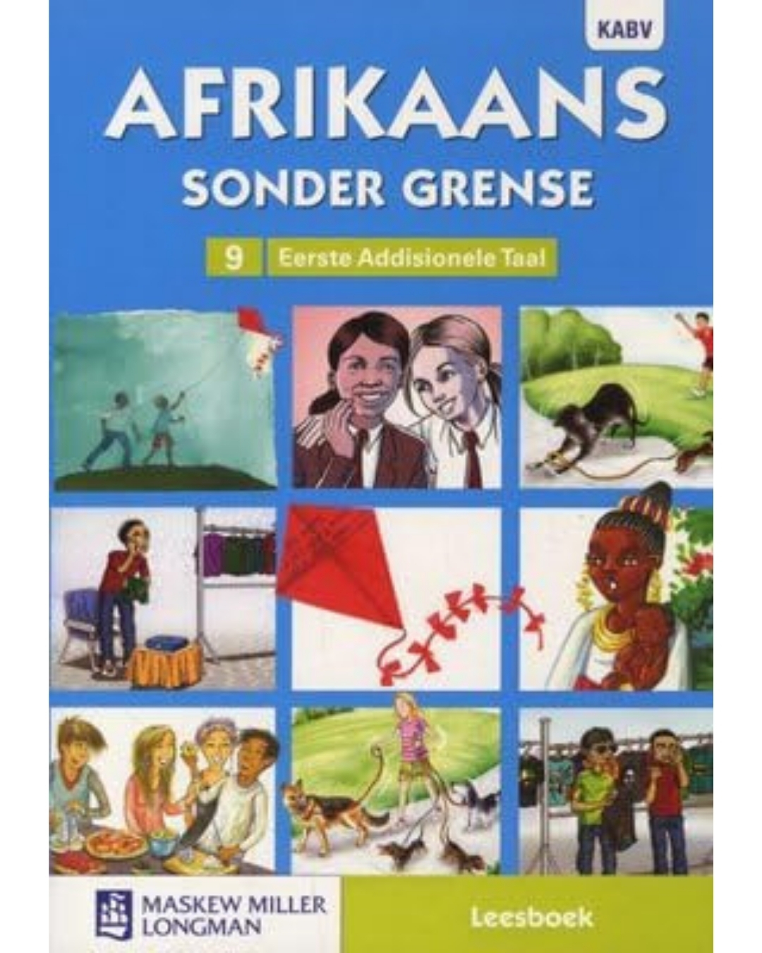 afrikaans-sonder-grense-afrikaans-eerste-addisionele-taal-graad-9-leesboek