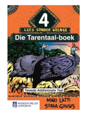 Afrikaans Sonder Grense Afrikaans Eerste Addisionele Taal Graad 4 Leesboek