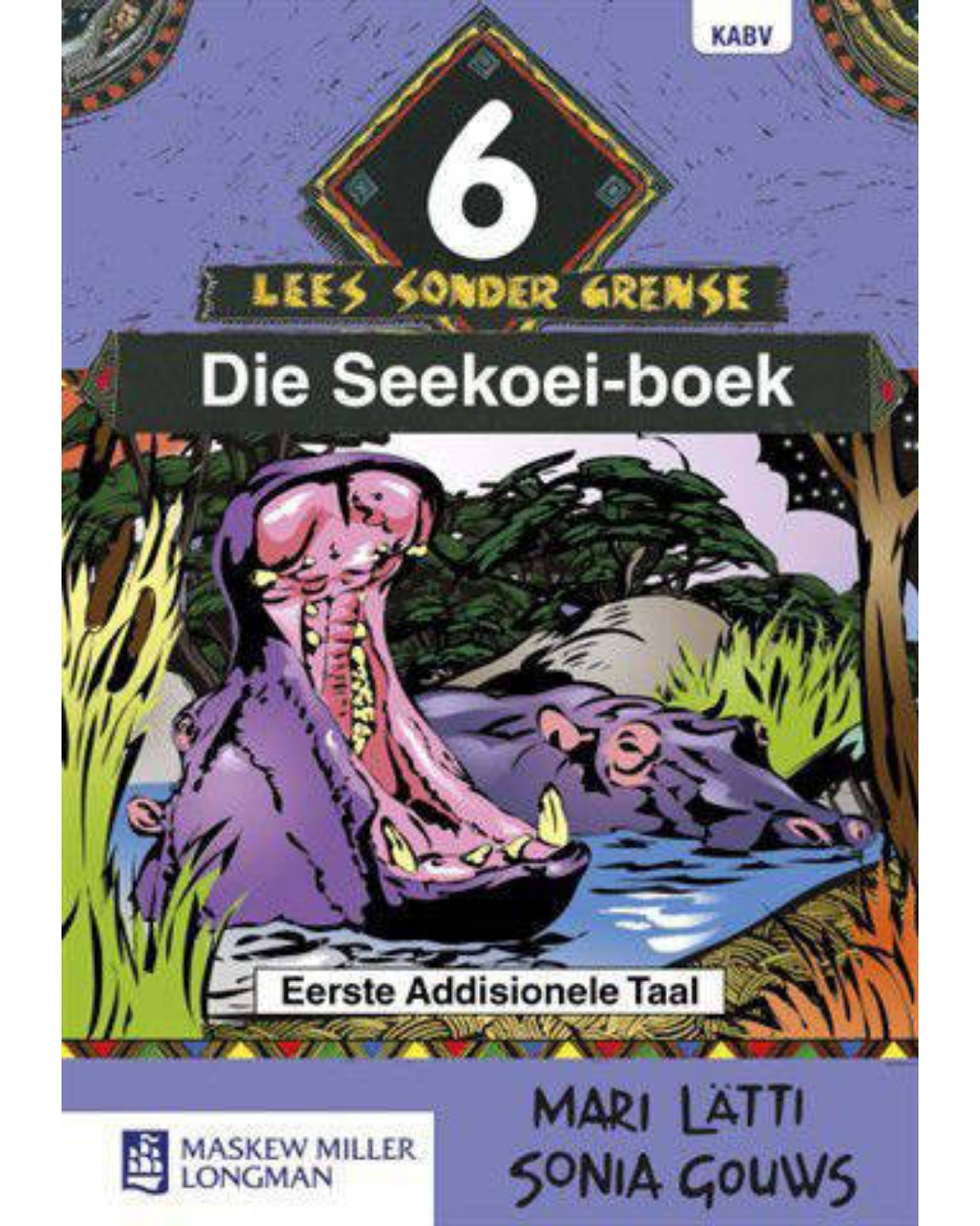 afrikaans-sonder-grense-eerste-addisionele-taal-graad-6-leesboek