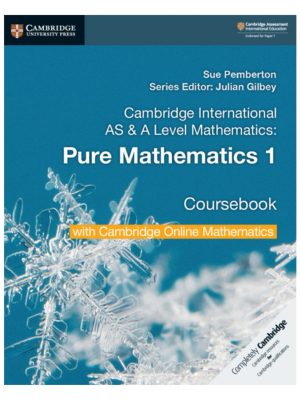 Cambridge CIE AS & A Level Pure Maths 1 with Ditigal Access