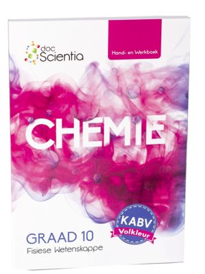 Doc Scientia Graad 10 Chemie Hand- en Werkboek VOLKLEUR