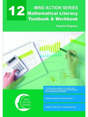 Mind Action Series Mathematical Literacy Grade 12 Textbook/Workbook