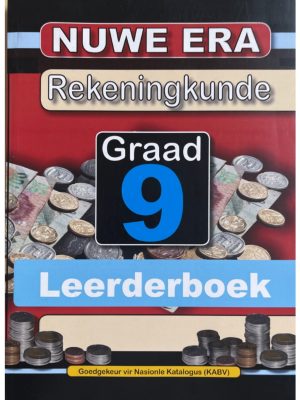 Nuwe Era  Rekeningkunde Graad 9 Leerderboek