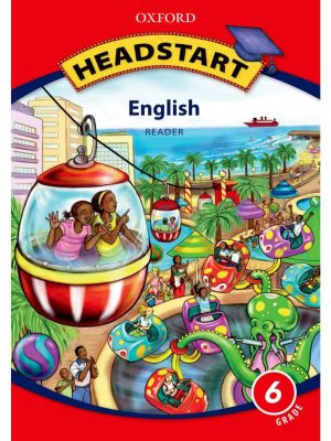 Oxford Headstart English First Additional Language Grade 6 Reader