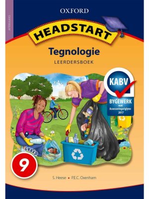 Oxford Headstart Tegnologie Graad 9 Leerdersboek