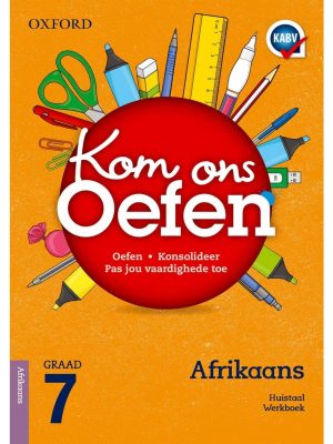 Oxford Kom Ons Oefen Afrikaans Huistaal Graad 7
