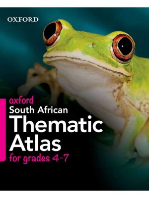 Oxford South African Thematic Atlas for Grades 4-7