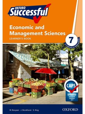 Oxford Successful Economic & Management Sciences Grade 7 Learner's Book