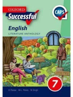 Oxford Successful English First Additional Language Grade 7 Literature Anthology