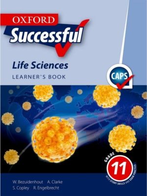 Oxford Successful Life Sciences Grade 11 Learner's Book