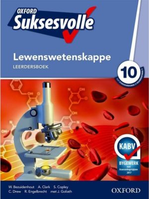Oxford Suksesvolle Lewenswetenskappe Graad 10 Leerdersboek